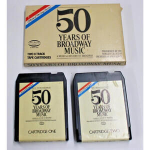50 Years of Broadway Music 8 Track tape lot of 2 tapes Various Artists Like New